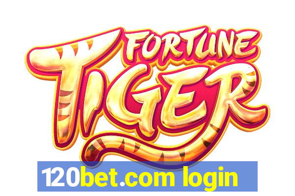 120bet.com login